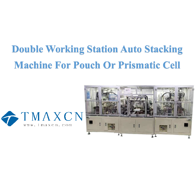 Automatic Stacking Machine Double Working Station for Pouch or Prismatic Cell